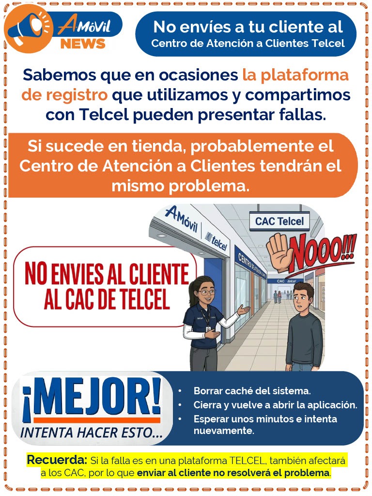 No envíes a tu cliente al Centro de Atención a Clientes Telcel