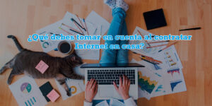Lee más sobre el artículo ¿Qué debes tener en cuenta para contratar Internet en Casa?