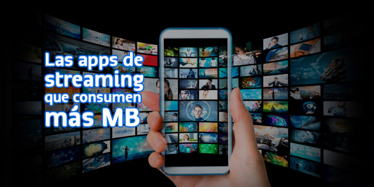Lee más sobre el artículo Las Apps de streaming que consumen más MB
