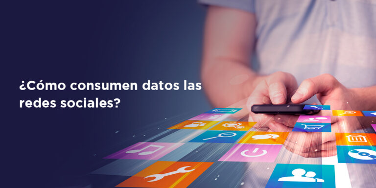 Lee más sobre el artículo ¿Cómo consumen datos las redes sociales?