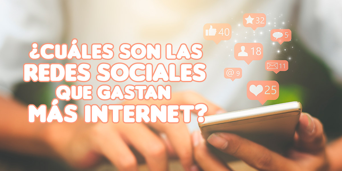 Lee más sobre el artículo ¿Cuáles son las Redes Sociales que consumen más Internet?