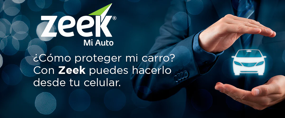 Lee más sobre el artículo ¿Cómo proteger mi carro? Con Zeek Mi Auto puedes hacerlo desde tu celular.