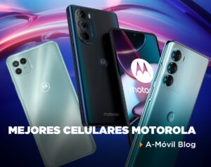 Lee más sobre el artículo Mejores celulares Motorola